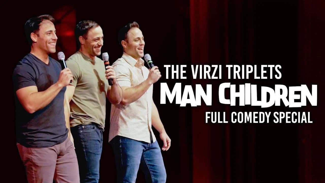 The Virzi Triplets: Man Children